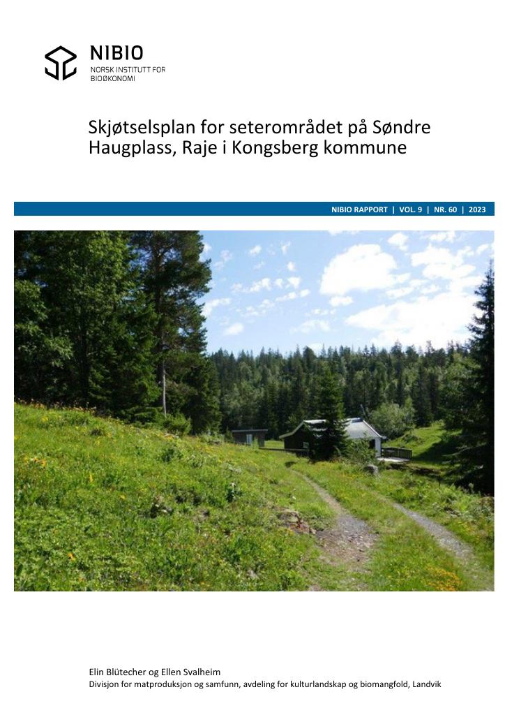 Forsiden av dokumentet Skjøtselsplan for seterområdet på Søndre Haugplass, Raje i Kongsberg kommune