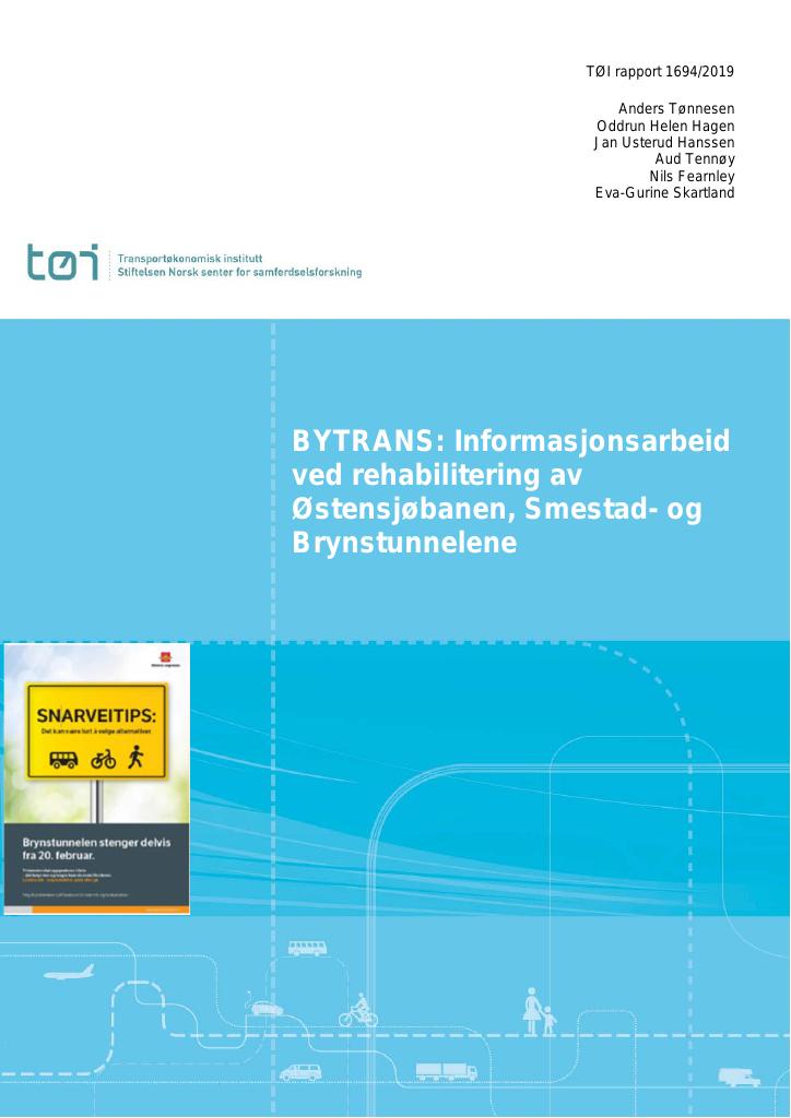 Forsiden av dokumentet BYTRANS: Informasjonsarbeid ved rehabilitering av Østensjøbanen, Smestad- og Brynstunnelene