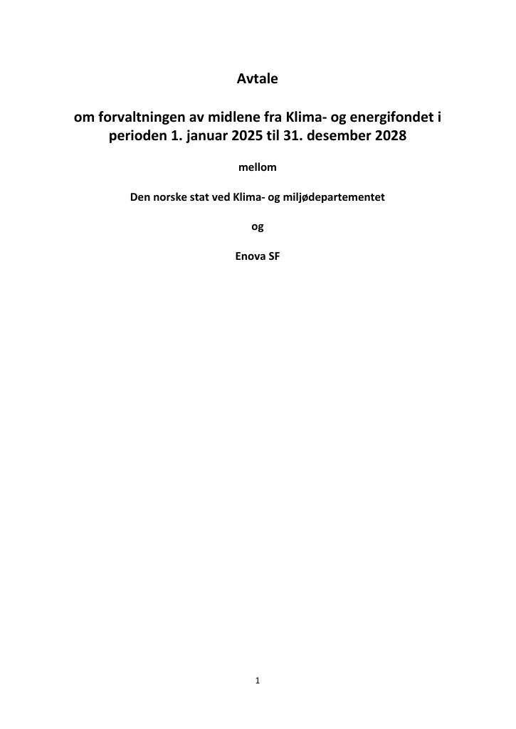 Forsiden av dokumentet Avtale om forvaltningen av midlene fra Klima- og energifondet i perioden 1. januar 2025 til 31. desember 2028 mellom Den norske stat ved Klima- og miljødepartementet og Enova SF