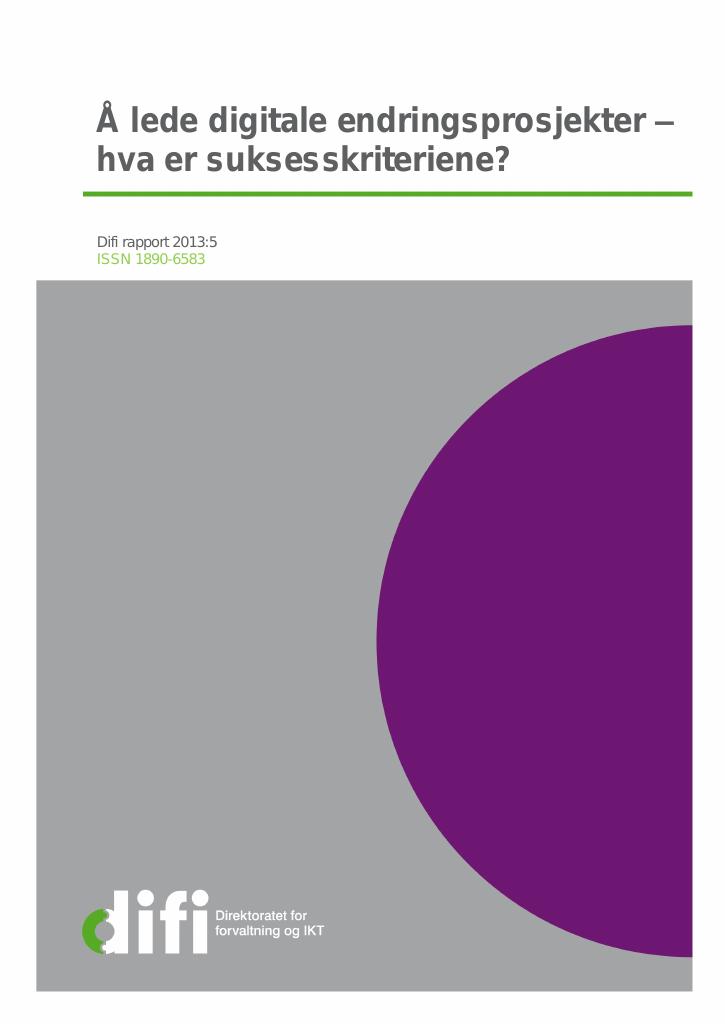 Forsiden av dokumentet Å lede digitale endringsprosjekter – hva er suksesskriteriene?