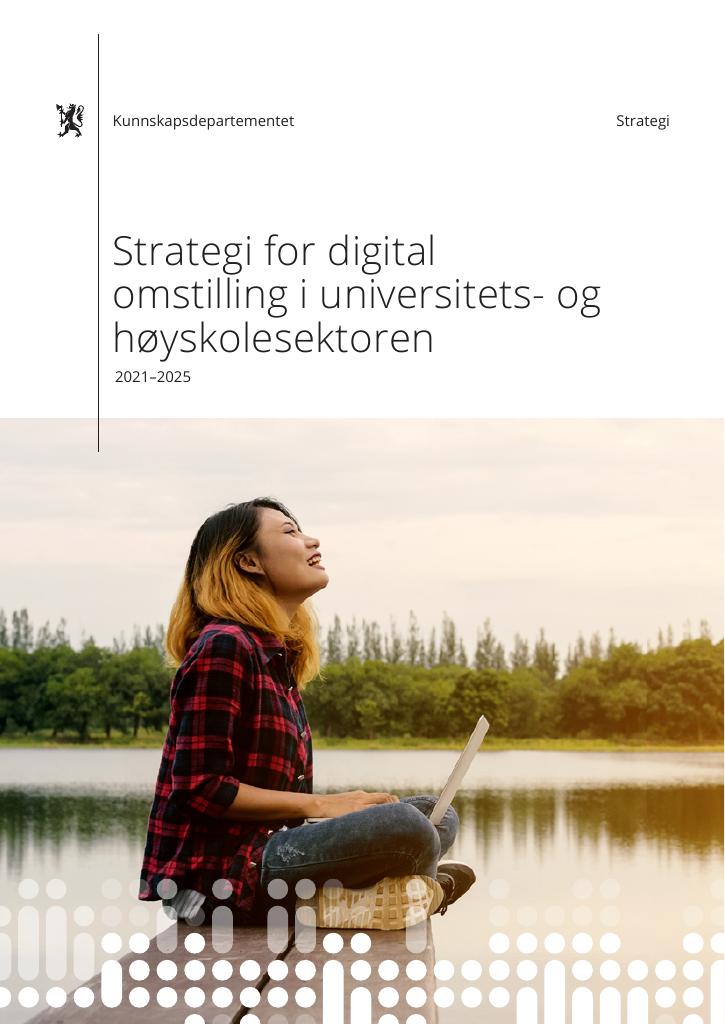 Forsiden av dokumentet Strategi for digital omstilling i universitets- og høyskolesektoren