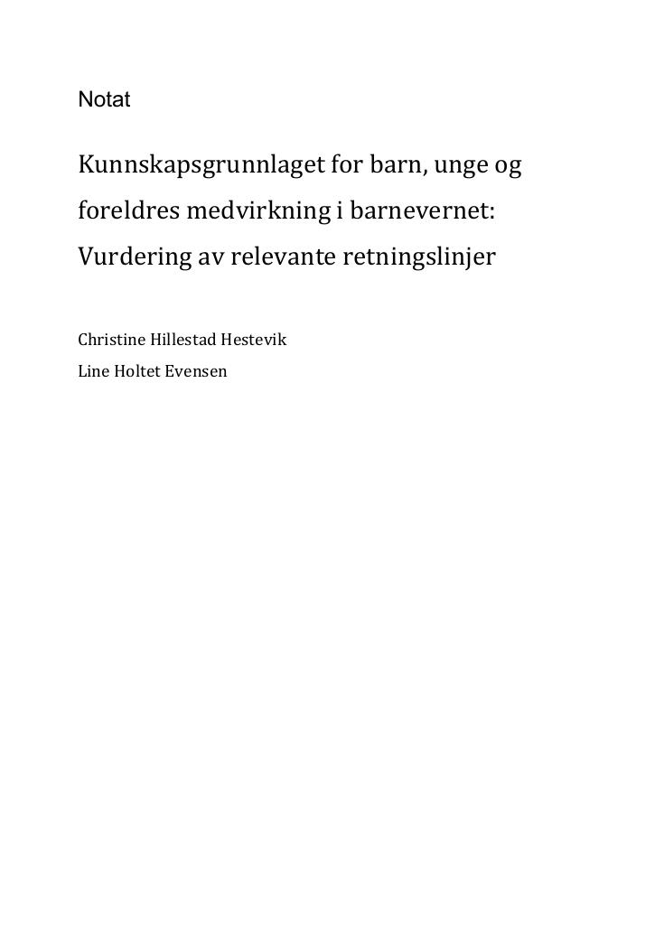 Forsiden av dokumentet Kunnskapsgrunnlaget for barn, unge og foreldres medvirkning i barnevernet: Vurdering av relevante retningslinjer.