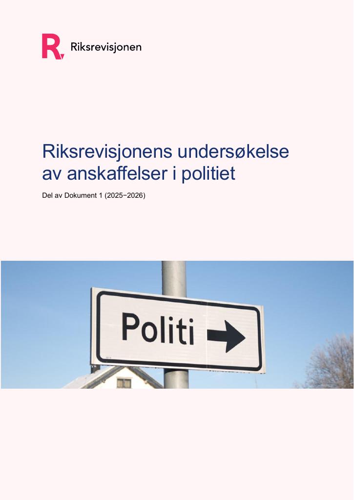 Forsiden av dokumentet Riksrevisjonens undersøkelse av anskaffelser i politiet