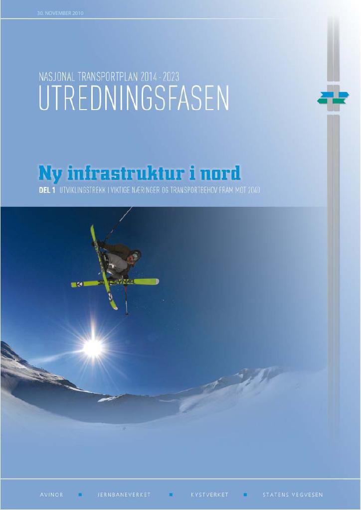 Forsiden av dokumentet Nasjonal transportplan 2014-2023: Utredningsfasen - Ny infrastruktur i nord, del 1