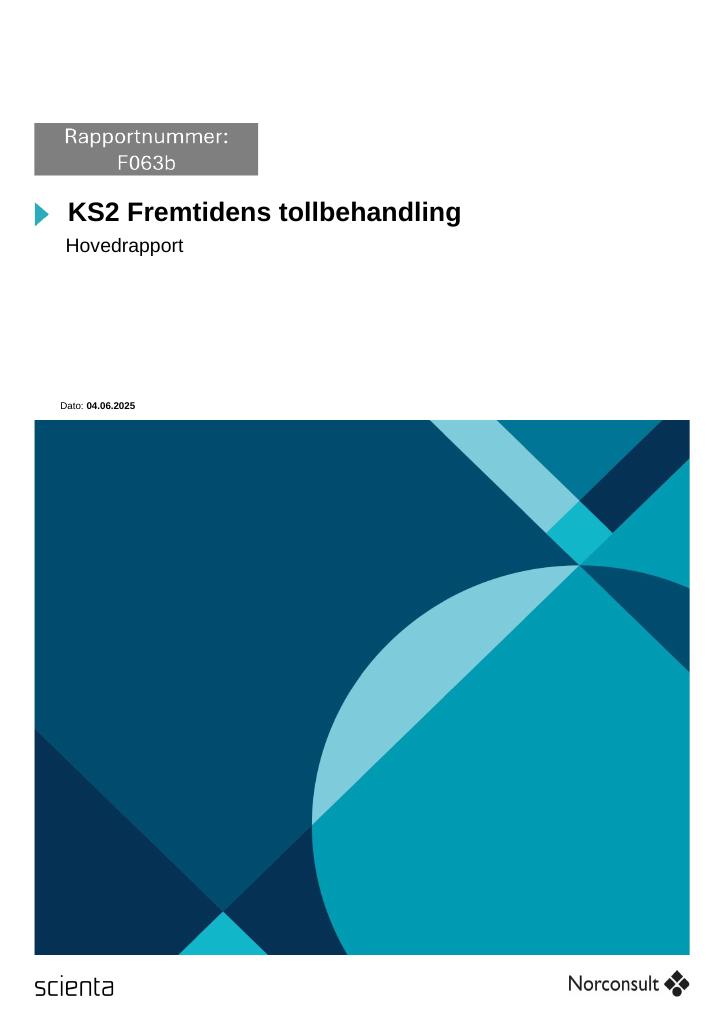 Forsiden av dokumentet KS2 Fremtidens tollbehandling