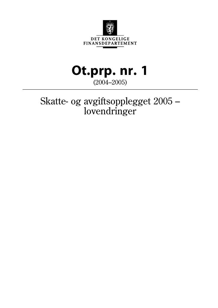 Forsiden av dokumentet Ot.prp. nr. 1 (2004-2005)