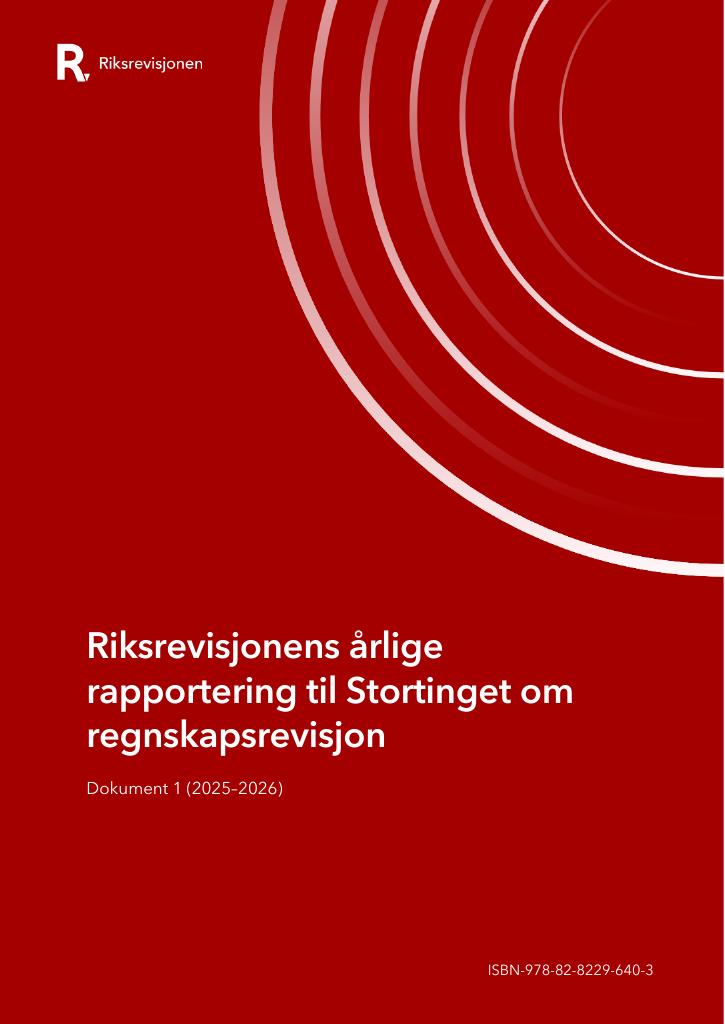 Forsiden av dokumentet Riksrevisjonens årlige rapportering til Stortinget om regnskapsrevisjon