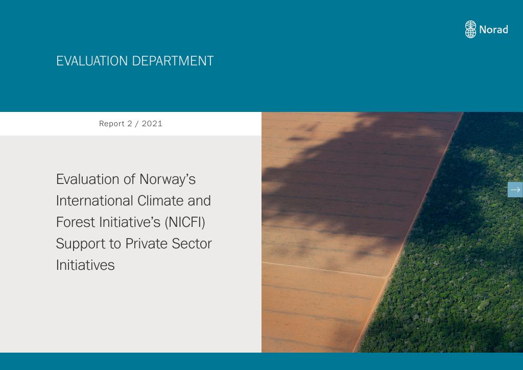 Forsiden av dokumentet Evaluation of Norway’s International Climate and Forest Initiative’s (NICFI) Support to Private Sector Initiatives