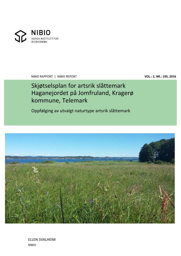 Forsiden av dokumentet Skjøtselsplan for artsrik slåttemark på Haganejordet Jomfruland, Kragerø kommune, Telemark. Oppfølging av utvalgt naturtype artsrik slåttemark