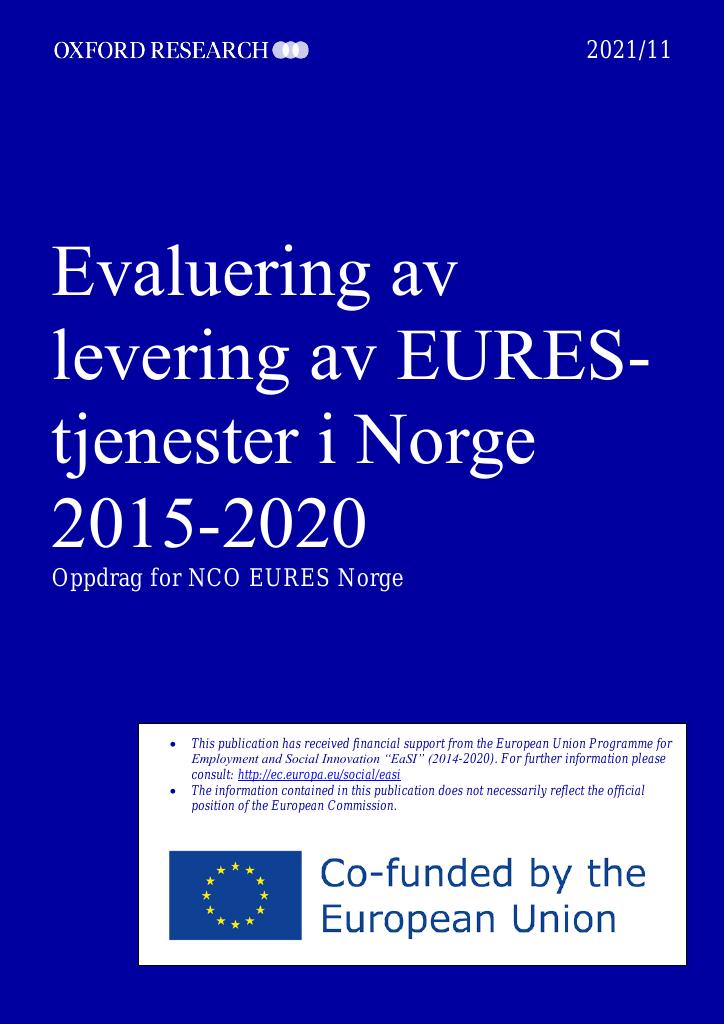 Forsiden av dokumentet Evaluering av levering av EURES-tjenester i Norge 2015-2020
Oppdrag for NCO EURES Norge