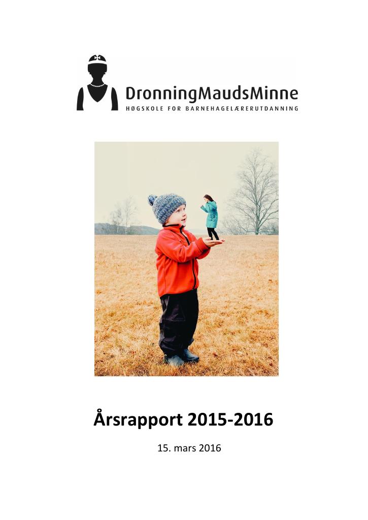 Forsiden av dokumentet Årsrapport Dronning Mauds Minne Høgskole 2015
