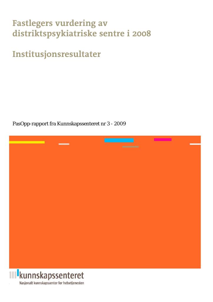 Forsiden av dokumentet Fastlegers vurdering av distriktspsykiatriske sentre i 2008