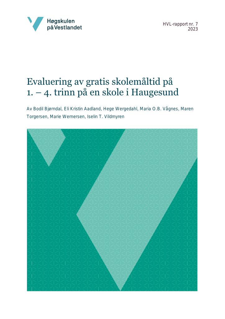 Forsiden av dokumentet Evaluering av gratis skolemåltid på 1. – 4. trinn på en skole i Haugesund