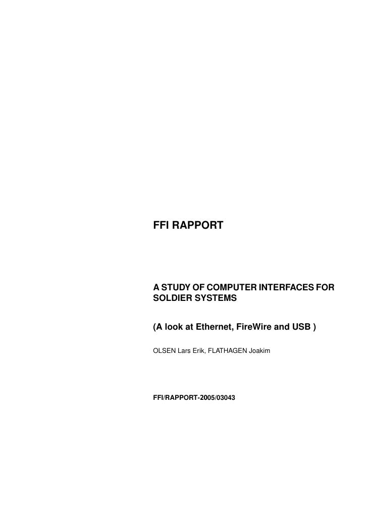 Forsiden av dokumentet A study of computer interfaces for soldier systems - (a look at Ethernet, FireWire and USB)