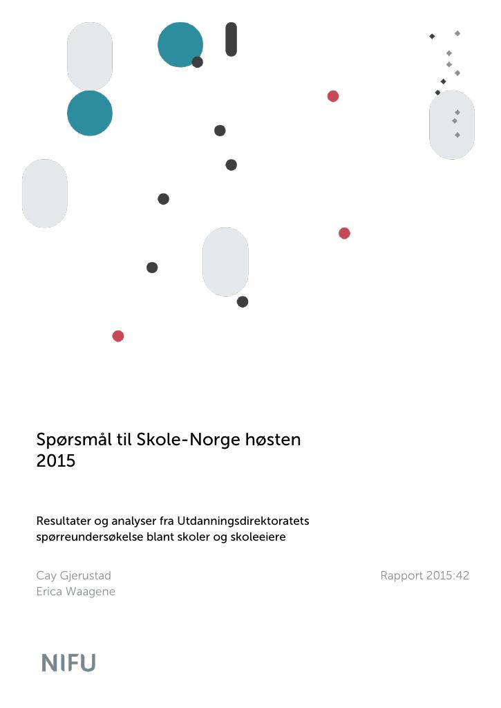 Forsiden av dokumentet Spørsmål til Skole-Norge høsten 2015