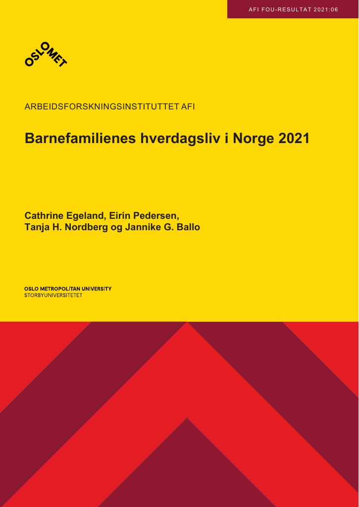 Forsiden av dokumentet Barnefamilienes hverdagsliv i Norge 2021