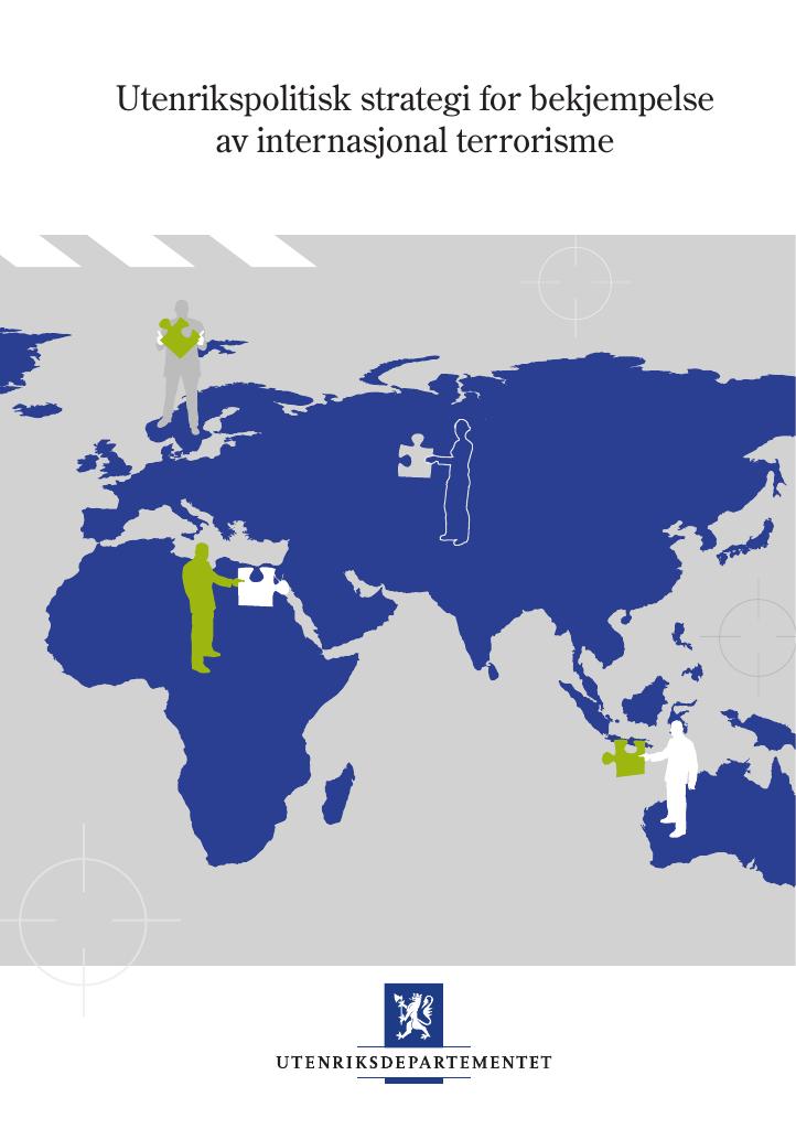 Forsiden av dokumentet Utenrikspolitisk strategi for bekjempelse av internasjonal terrorisme