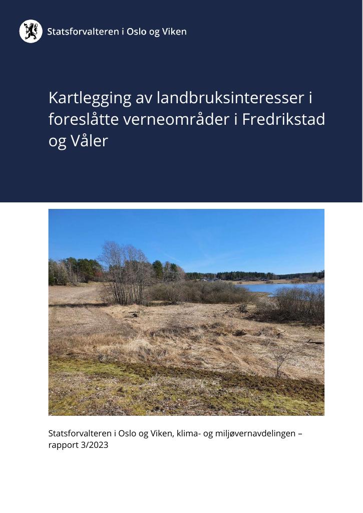 Forsiden av dokumentet Kartlegging av landbruksinteresser i foreslåtte verneområder i Fredrikstad og Våler