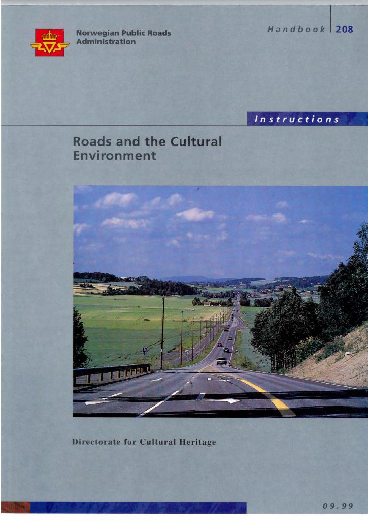 Forsiden av dokumentet Roads and the cultural environment : [Handbook 208]