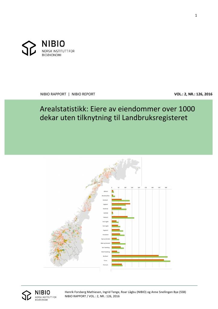 Forsiden av dokumentet Arealstatistikk: Eiere av eiendommer over 1000 dekar uten tilknytning til Landbruksregisteret