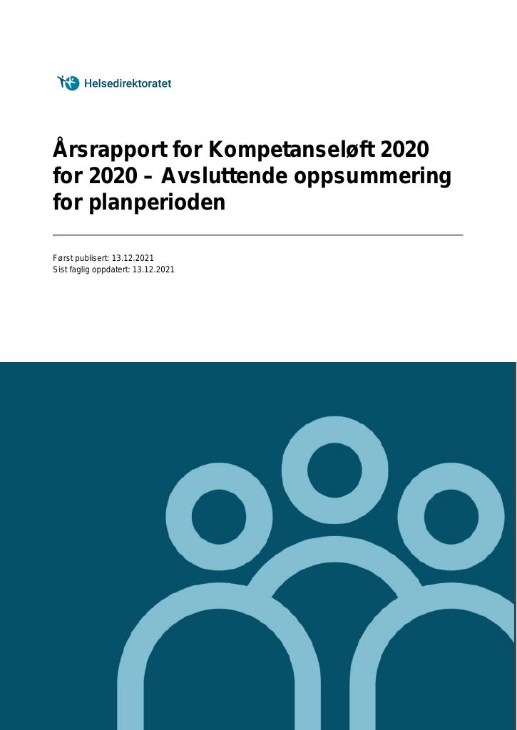 Forsiden av dokumentet Årsrapport for Kompetanseløft 2020 for 2020 – Avsluttende oppsummering for planperioden