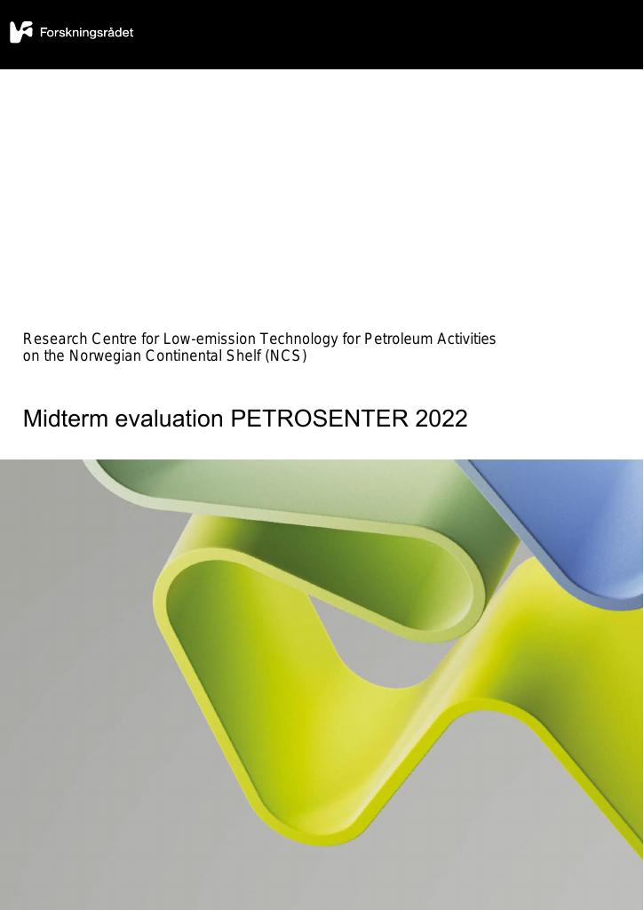 Forsiden av dokumentet Midterm evaluation PETROSENTER 2022 : Research Centre for Low-emission Technology for Petroleum Activities on the Norwegian Continental Shelf (NCS)