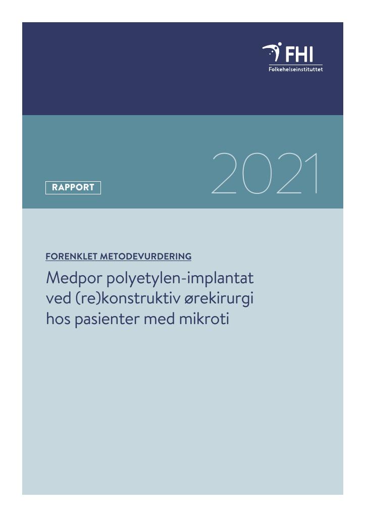 Forsiden av dokumentet Medpor polyetylen-implantat ved (re)konstruktiv ørekirurgi hos pasienter med mikroti