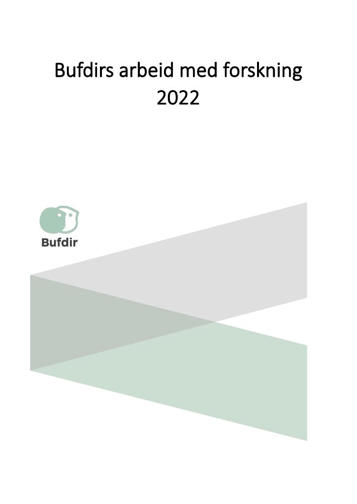 Forsiden av dokumentet Bufdirs arbeid med forskning 2022