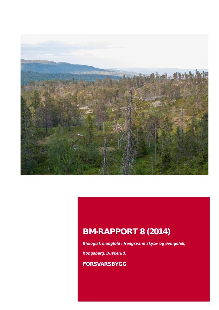 Forsiden av dokumentet Biologisk mangfold i Hengsvann skyte- og øvingsfelt, Kongsberg, Buskerud :