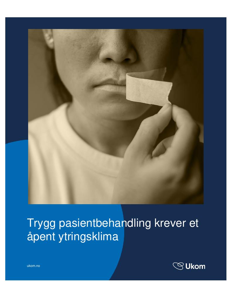 Forsiden av dokumentet Trygg pasientbehandling krever et åpent ytringsklima