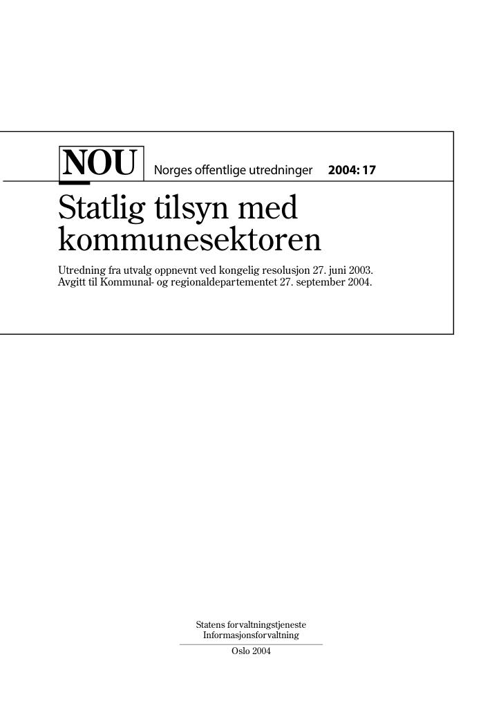 NOU 2004: 17 - Statlig Tilsyn Med Kommunesektoren - Kudos