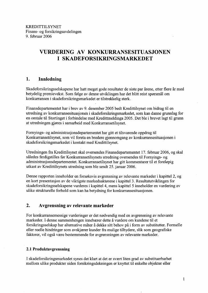Forsiden av dokumentet Vurdering av konkurransesituasjonen i skadeforsikringsmarkedet