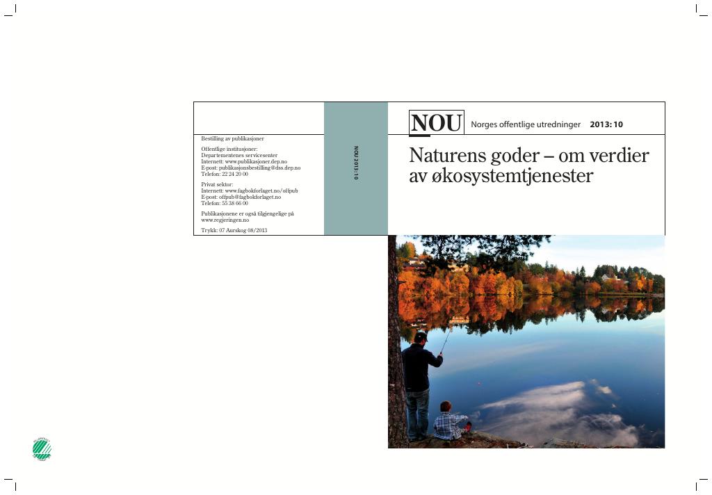 Forsiden av dokumentet NOU 2013: 10 - Naturens goder – om verdier av økosystemtjenester