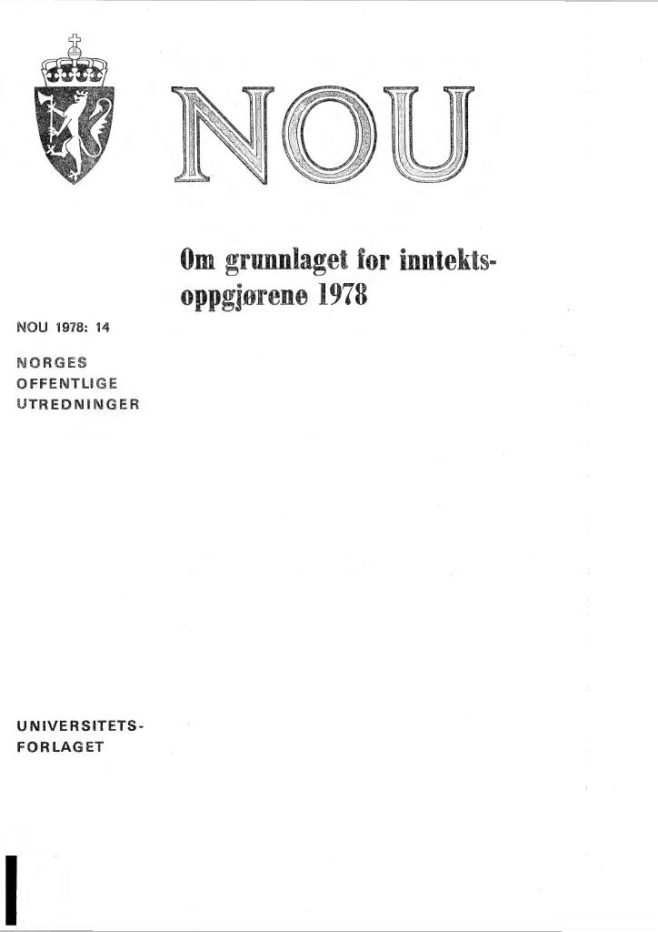 Forsiden av dokumentet NOU 1978: 14 - Om grunnlaget for inntektsoppgjørene 1978