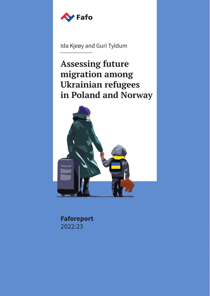 Forsiden av dokumentet Assessing future migration among Ukrainian refugees in Poland and Norway