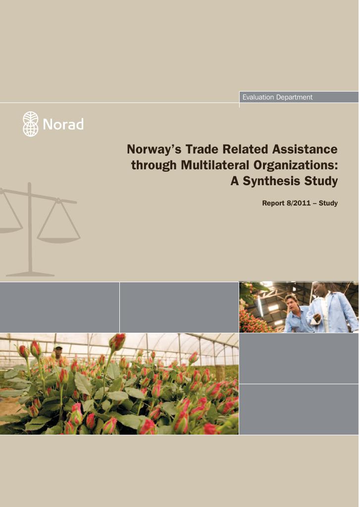 Forsiden av dokumentet Norway’s Trade Related Assistance through Multilateral Organizations: A Synthesis Study Report 8/2011 – Study