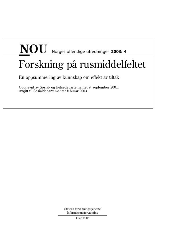 Forsiden av dokumentet NOU 2003: 4 - Forskning på rusmiddelfeltet