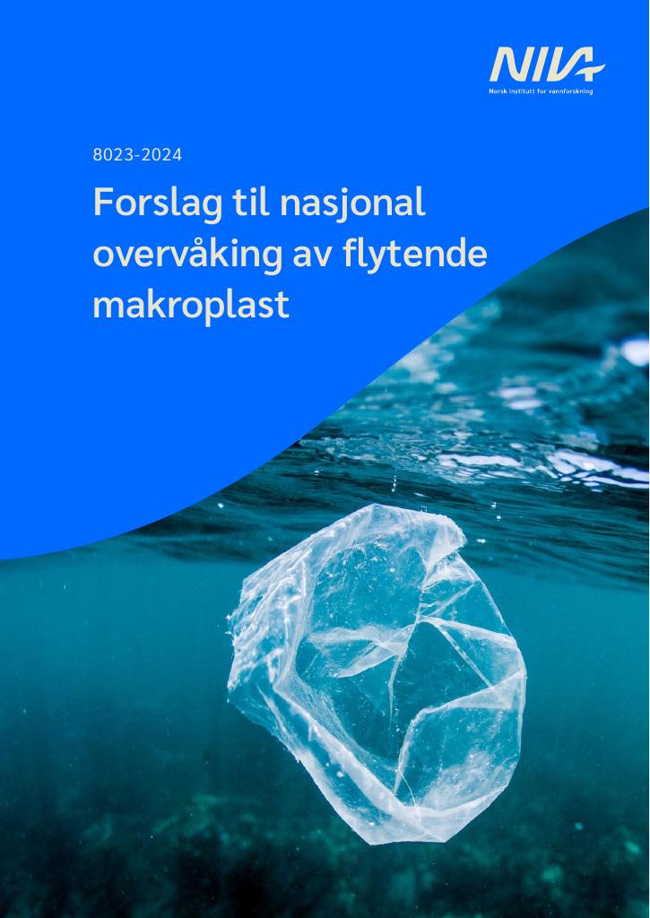 Forsiden av dokumentet Forslag til nasjonal overvåking av flytende makroplast